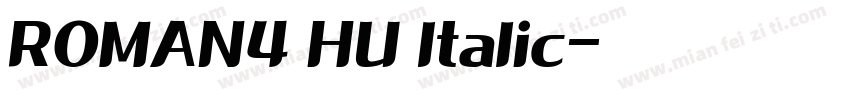 ROMAN4 HU Italic字体转换